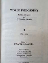 WORLD PHILOSOPHY: ESSAY-REVIEWS OF 225 MAJOR WORKS