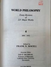 WORLD PHILOSOPHY: ESSAY-REVIEWS OF 225 MAJOR WORKS