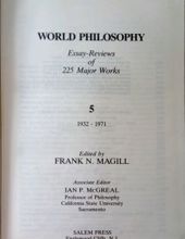 WORLD PHILOSOPHY: ESSAY-REVIEWS OF 225 MAJOR WORKS