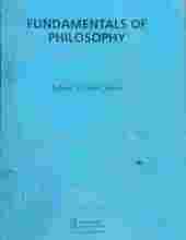 FUNDAMENTALS OF PHILOSOPHY