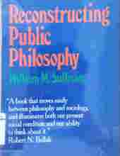 RECONSTRUCTING PUBLIC PHILOSOPHY