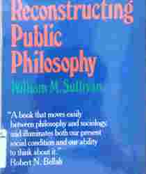 RECONSTRUCTING PUBLIC PHILOSOPHY