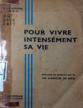 POUR VIVRE INTENSÉMENT SA VIE