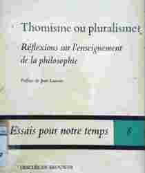 THOMISME OU PLURALISME ?