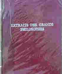 EXTRAITS DES GRANDS PHILOSOPHES