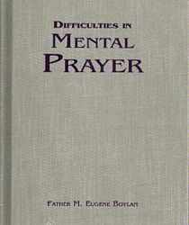 DIFFICULTIES IN MENTAL PRAYER