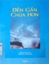 ĐẾN GẦN CHÚA HƠN