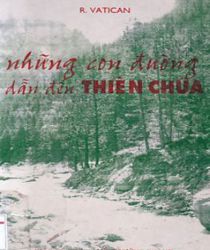 NHỮNG CON ĐƯỜNG DẪN ĐẾN THIÊN CHÚA