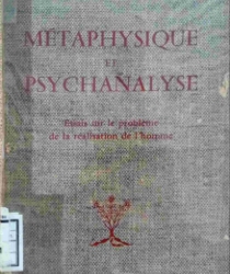 MÉTAPHYSIQUE ET PSYCHANALYSE