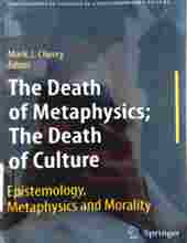 THE DEATH OF METAPHYSICS - THE DEATH OF CULTURE