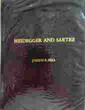 HEIDEGGER AND SARTRE