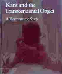 KANT AND THE TRANSCENDENTAL OBJECT: A HERMENEUTIC STUDY