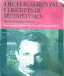 THE FUNDAMENTAL CONCEPTS OF METAPHYSICS