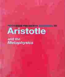 ARISTOTLE AND THE METAPHYSICS