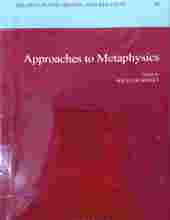 APPROACHES TO METAPHYSICS