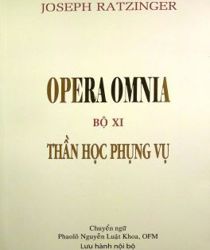 OPERA OMNIA BỘ XI: THẦN HỌC PHỤNG VỤ