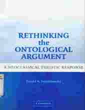 RETHINKING THE ONTOLOGICAL ARGUMENT