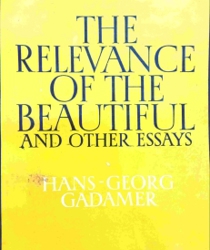 THE RELEVANCE OF THE BEAUTIFUL AND OTHER ESSAYS