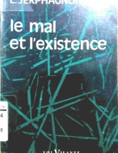 LE MAL ET L'EXISTENCE