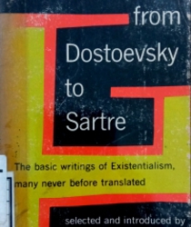 EXISTENTIALISM FROM DOSTOEVSKY TO SARTRE