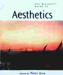 THE BLACKWELL GUIDE TO AESTHETICS