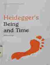 HEIDEGGER's BEING AND TIME