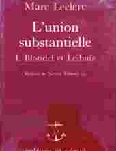 L'UNION SUBSTANTIELLE: I. BLONDEL ET LEIBNIZ