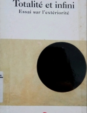 TOTALITÉ ET INFINI: ESSAI SUR L'EXTÉRIORITÉ