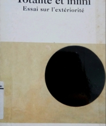 TOTALITÉ ET INFINI: ESSAI SUR L'EXTÉRIORITÉ