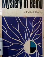 MYSTERY OF BEING. 2. FAITH & REALITY