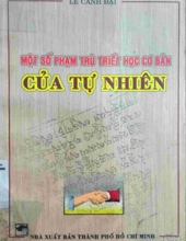 MỘT SỐ PHẠM TRÙ TRIẾT HỌC CƠ BẢN CỦA TỰ NHIÊN