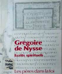 GRÉGOIRE DE NYSSE: ÉCRITS SPIRITUELS - THƯ VIỆN DÒNG TÊN