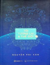 TÔI, TƯƠNG LAI VÀ THẾ GIỚI