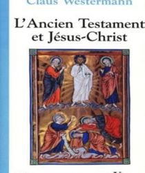 L'ANCIEN TESTAMENT ET JÉSUS-CHRIST