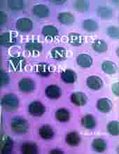 PHILOSOPHY, GOD AND MOTION