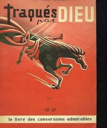 TRAQUÉS PAR DIEU