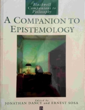 A COMPANION TO EPISTEMOLOGY