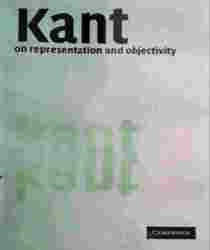 KANT ON REPRESENTATION AND OBJECTIVITY