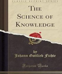 THE SCIENCE OF KNOWLEDGE