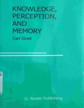 KNOWLEDGE, PERCEPTION, AND MEMORY