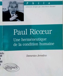 PAUL RICOEUR: UNE HERMÉNEUTIQUE DE LA CONDITION HUMAINE