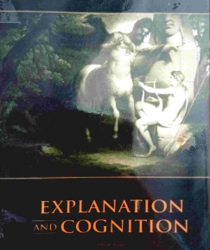 EXPLANATION AND COGNITION