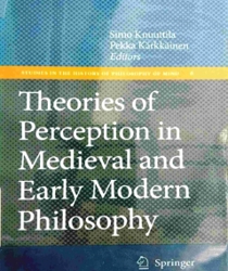 THEORIES OF PERCEPTION IN MEDIEVAL AND EARLY MODERN PHILOSOPHY