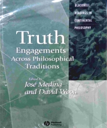 TRUTH ENGAGEMENTS ACROSS PHILOSOPHICAL TRADITIONS