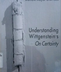 UNDERSTANDING WITTGENSTEIN's ON CERTAINTY