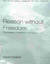 REASON WITHOUT FREEDOM