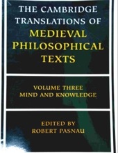 THE CAMBRIDGE TRANSLATIONS OF MEDIEVAL PHILOSOPHICAL TEXTS