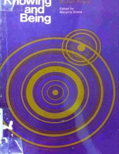 KNOWING AND BEING