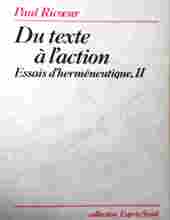 DU TEXTE À L'ACTION: ESSAIS D'HERMÉNEUTIQUE II