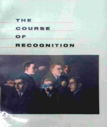 THE COURSE OF RECOGNITION